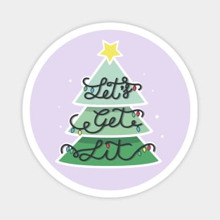 Let's get lit Christmas tree Magnet